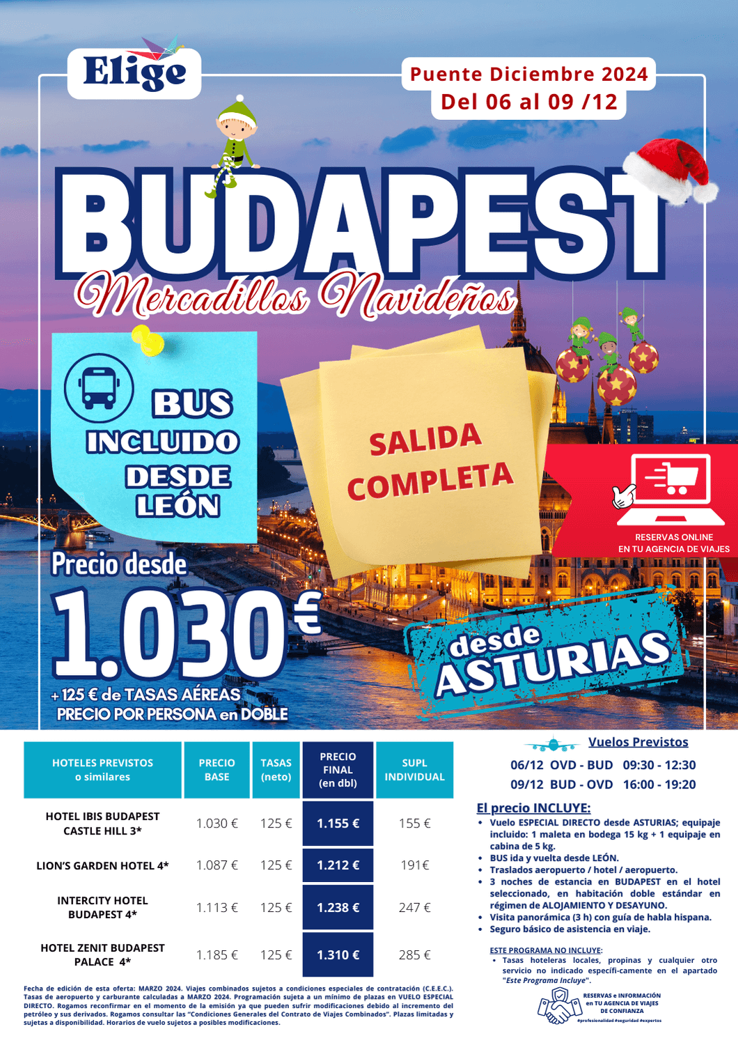 BUDAPEST, Puente de Diciembre 2024, salida en autobús desde LEÓN + vuelo DIRECTO desde ASTURIAS, incluye alojamiento en seleccionado, traslados y visita a la ciudad con guía local de habla hispana y seguro básico de inclusión,  para Agencias de Viajes con Elige Tu Viaje.